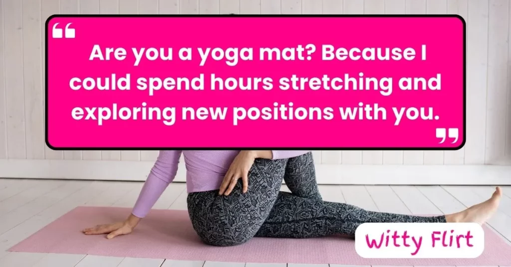 Romantic and Dirty Yoga Pickup Lines