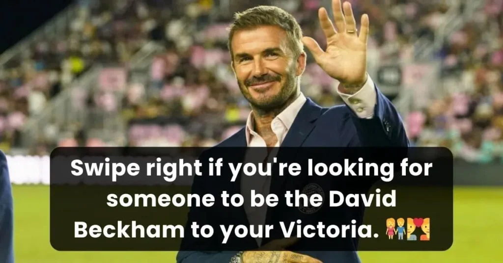a tinder soccer pick up line written on the picture of smiling David Beckham