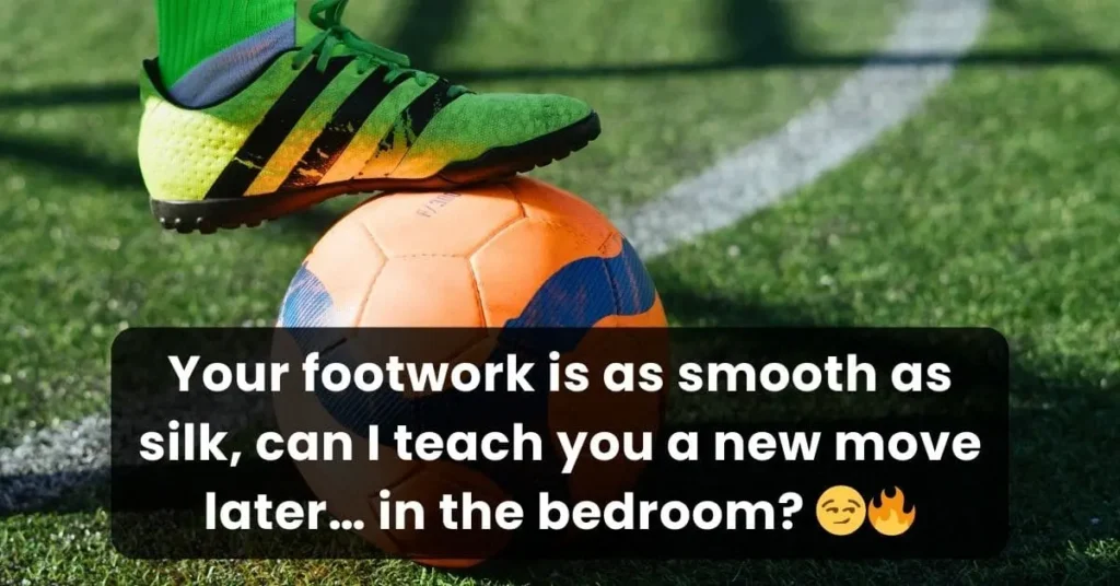 orange football with green shoe on it and spicy soccer pick up line written on it